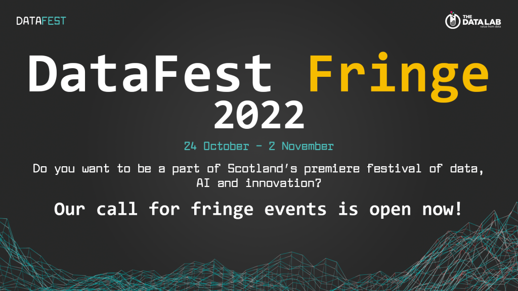 an image advertising that the DataFest2022 fringe event open call has launched