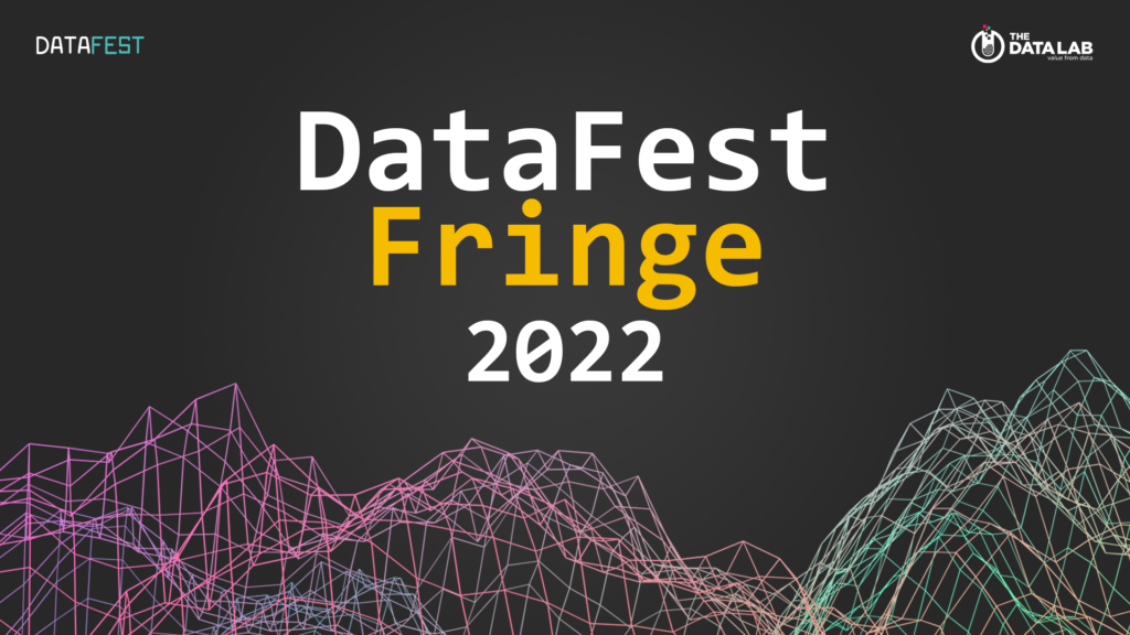DataFest 2022 Fringe